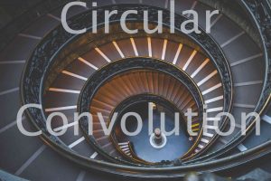 Circular Convolution